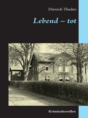 cover image of Lebend – tot